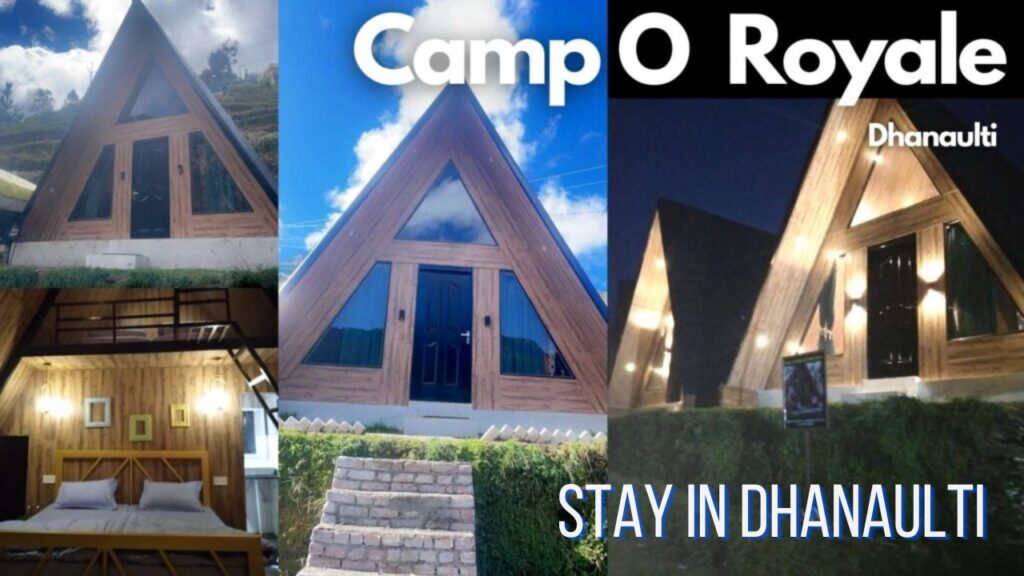 luxurious Stay in Dhanaulti at Camp O Royale