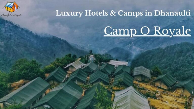 Luxury Hotels & Camps in Dhanaulti
